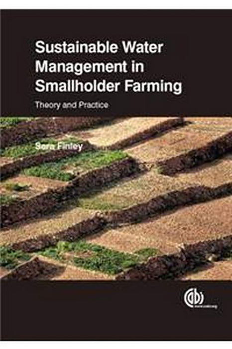 Sustainable Water Management in Smallholder Farming: Theory and Practice