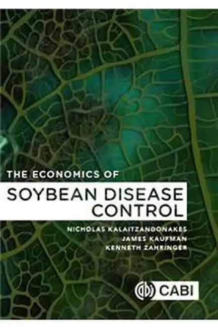 The Economics of Soybean Disease Control by Kalaitzandonakes  Nicholas