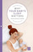 Why Your Baby's Sleep Matters by Sarah Ockwell-Smith