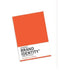 Creating a Brand Identity: A Guide for Designers by Catharine Slade-Brooking