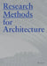 Research Methods for Architecture by Raymond Lucas