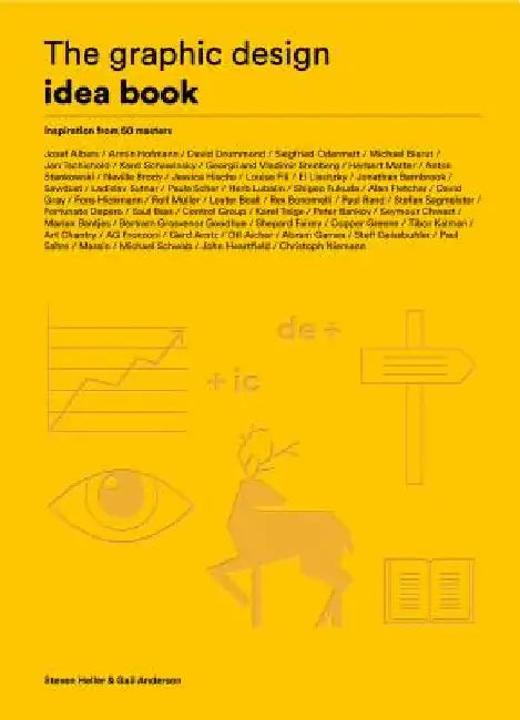 The Graphic Design Idea Book: Inspiration from 50 Masters by Steven Heller