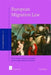 European Migration Law, 2nd Edition (Paperback): (student Edition) by Pieter Boeles, Maarten Den Heijer, Gerrie Lodder