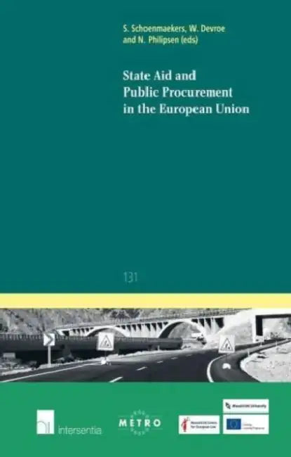 State Aid and Public Procurement in the European Union by Sarah Schoenmaekers, Wouter Devroe, Niels Philipsen
