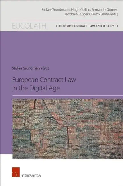 European Contract Law in the Digital Age by Stefan Grundmann