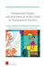 Fundamental Rights and Best Interest of the Child in Transnational Families by Elisabetta Bergamini, Chiara Ragni