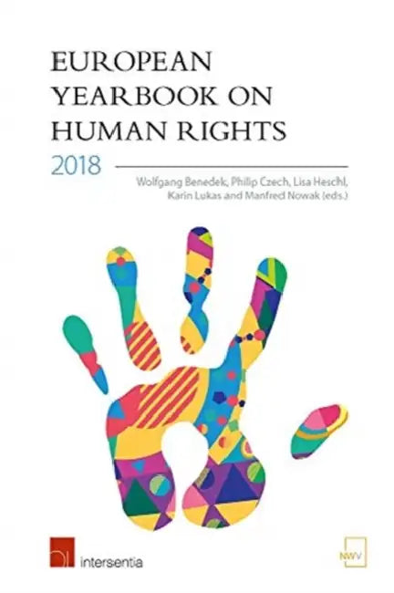 European Yearbook on Human Rights 2018 by Wolfgang Benedek, Philip Czech, Lisa Heschl