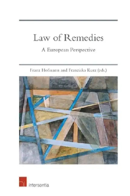 Law of Remedies: A European Perspective by Franz Hofmann