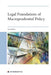 Legal Foundations of Macroprudential Policy: An Interdisciplinary Approach by Anat Keller