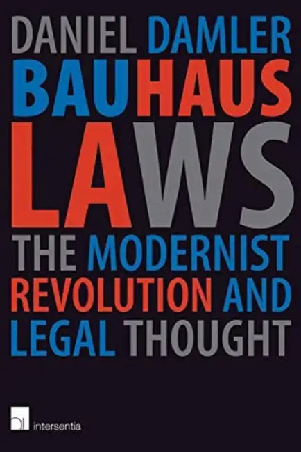 Bauhaus Laws by Daniel Damler