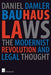 Bauhaus Laws by Daniel Damler