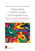 Safeguarding Children's Rights in Immigration Law by Mark Klaassen, Peter Rodrigues, Ton Liefaard