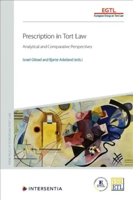 Prescription in Tort Law by Israel Gilead, Bjarte Askeland