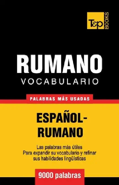 Vocabulario español-rumano - 9000 palabras más usadas by Taranov, Andrey