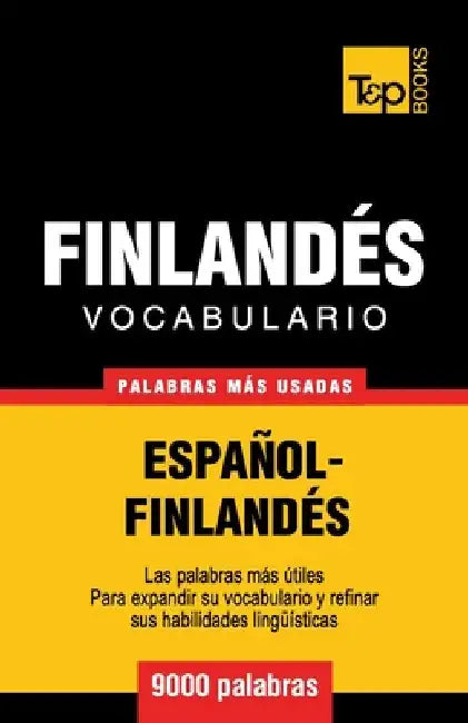 Vocabulario español-finlandés - 9000 palabras más usadas by Taranov, Andrey