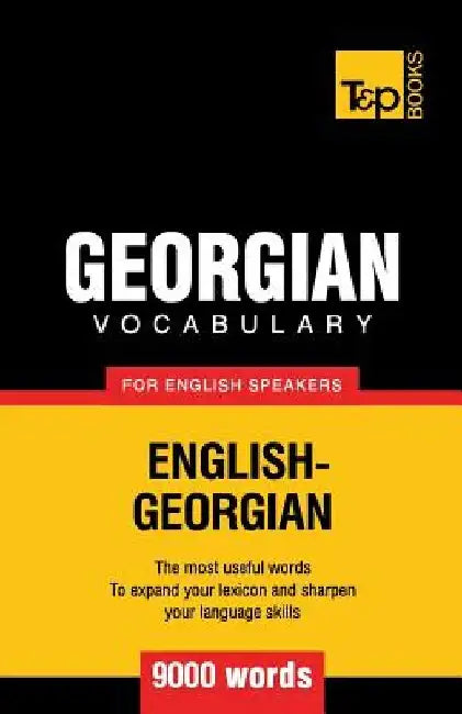 Georgian vocabulary for English speakers - 9000 words by Andrey Taranov