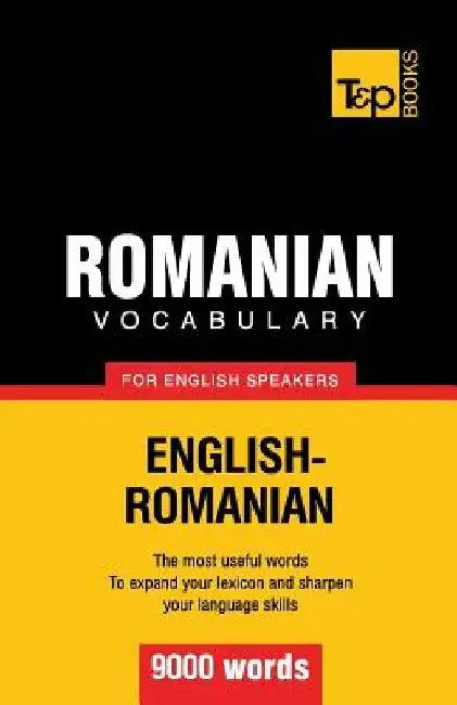 Romanian vocabulary for English speakers - 9000 words by Andrey Taranov