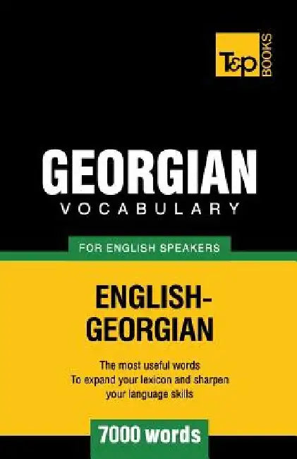 Georgian vocabulary for English speakers - 7000 words by Andrey Taranov