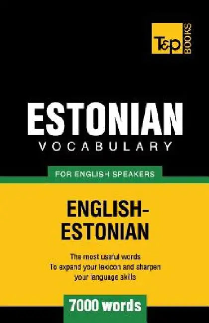 Estonian vocabulary for English speakers - 7000 words by Andrey Taranov