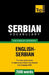 Serbian vocabulary for English speakers - 7000 words by Andrey Taranov