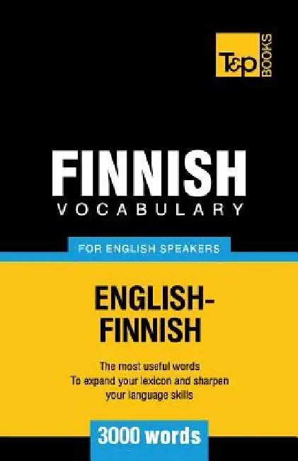 Finnish vocabulary for English speakers - 3000 words by Andrey Taranov