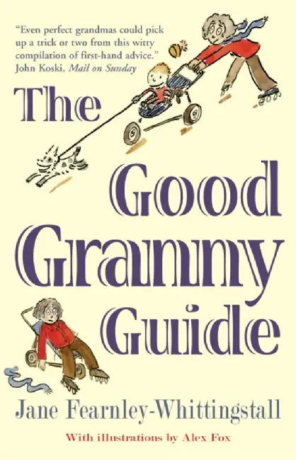The Good Granny Guide by Jane Fearnley-Whittingstall