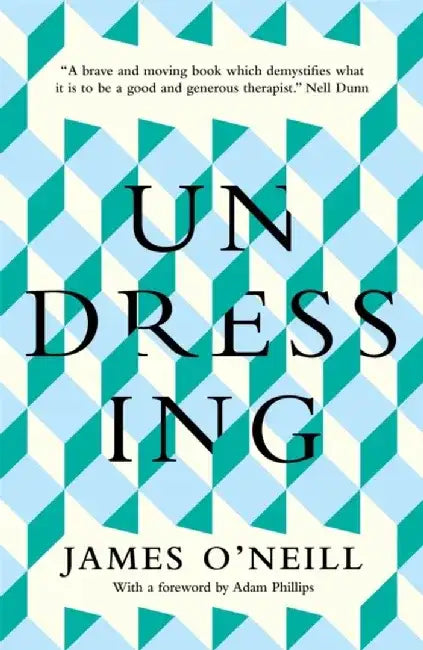 Undressing by James O'Neill