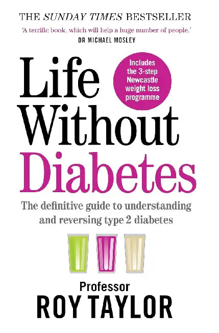 Life Without Diabetes by Roy Taylor