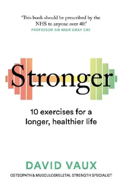 Stronger by David Vaux