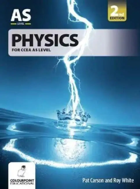 Physics for CCEA AS Level by Pat Carson