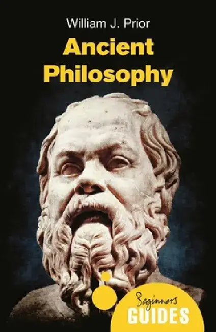 Ancient Philosophy by William J. Prior