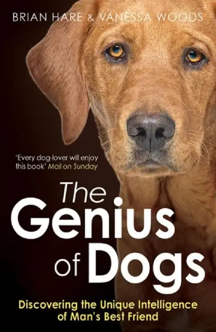 The Genius of Dogs by Brian Hare