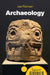 Archaeology: A Beginner's Guide by Joe Flatman