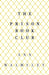 The Prison Book Club by Ann Walmsley
