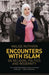 Encounters with Islam: On Religion, Politics and Modernity by Malise Ruthven