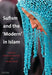 Sufism and the 'Modern' in Islam by Martin Van Bruinessen