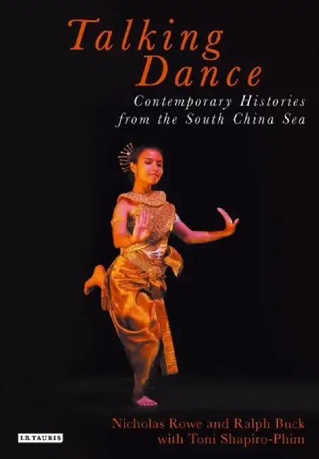 Talking Dance: Contemporary Histories from the Southern Mediterranean by Nicholas Rowe