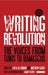 Writing Revolution by Dewey M. Clayton