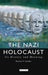 The Nazi Holocaust: Its History and Meaning by Ronnie S. Landau