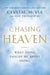 Chasing Heaven: What Dying Taught Me About Living by Crystal McVea