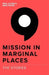Mission in Marginal Places: The Stories by Michael Pears, Cloke