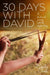 30 Days with David: A Devotional Journey with the Shepherd Boy by Emily Owen