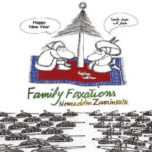 Family Faxations by Noureddin Zarrinkelk