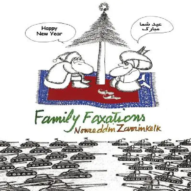 Family Faxations by Noureddin Zarrinkelk