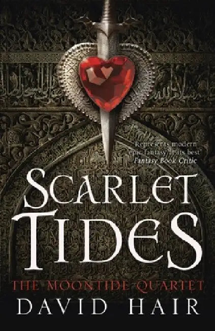 Scarlet Tides: The Moontide Quartet Book 2 by David Hair
