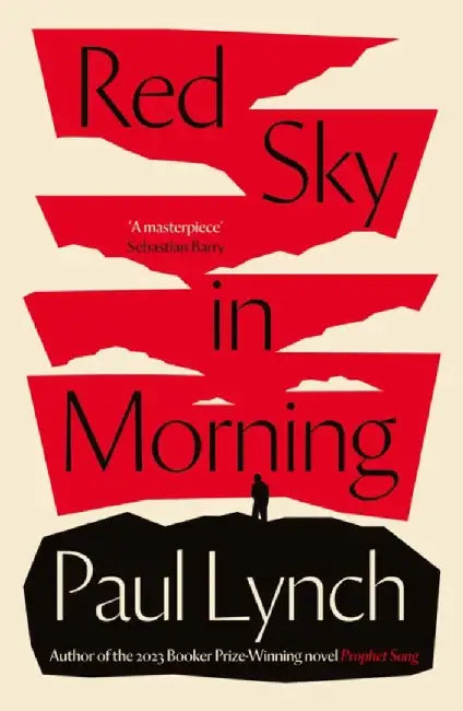 Red Sky in Morning by Paul Lynch