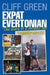 Expat Evertonian: The Diary of a Football Fan by Cliff Green