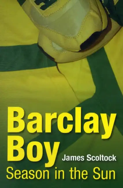 Barclay Boy: Season in the Sun by James Scoltock