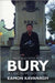 Pride & Passion in Bury by Eamon Kavanagh