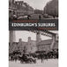 The Illustrated History of Edinburgh's Suburbs by Sandy Mullay